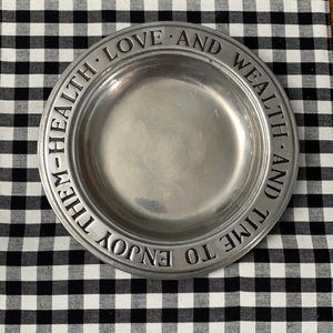 Wilton * Health Love And Wealth And Time To Enjoy Them *  Pewter Plate